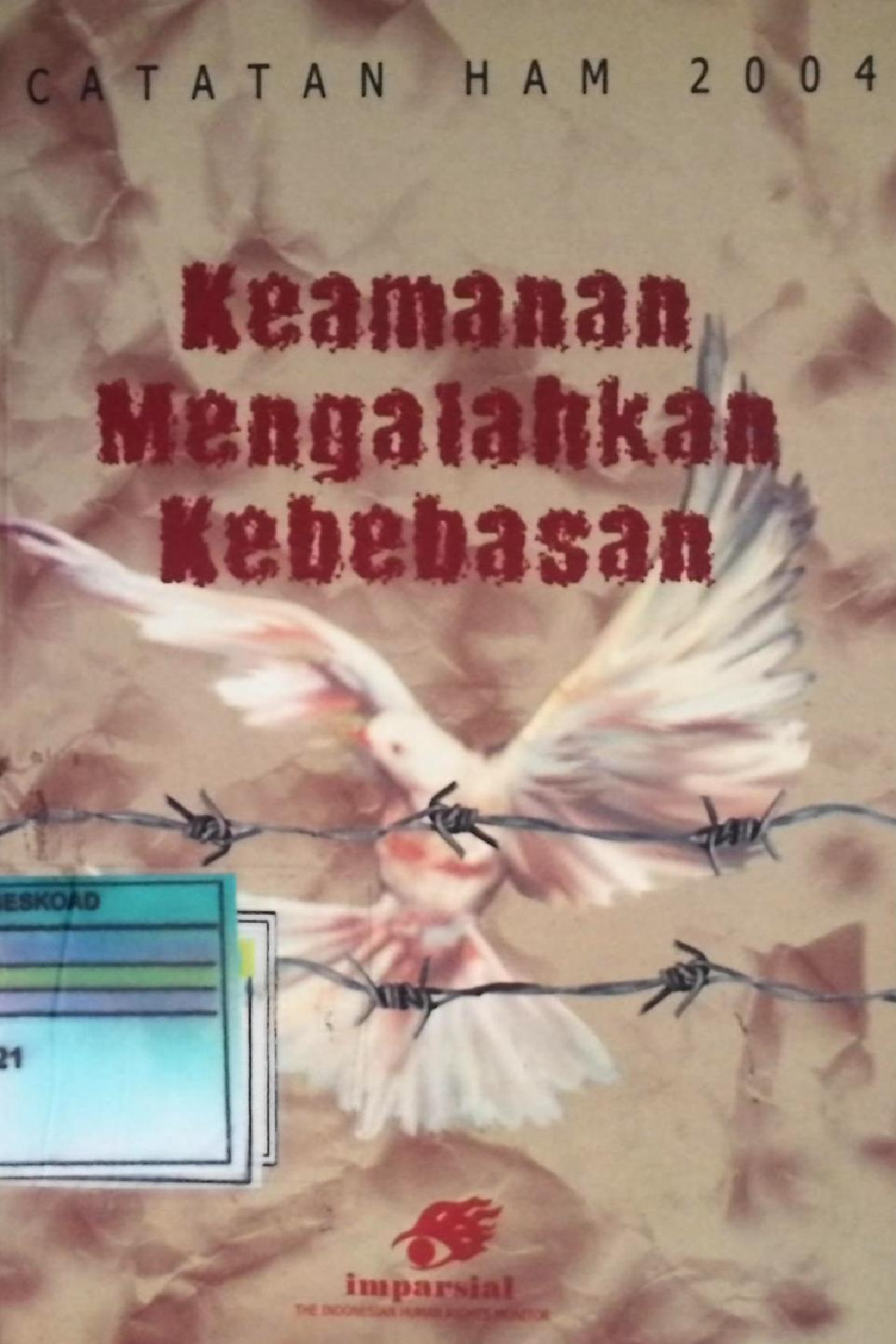 Keamanan Mengalahkan Kebebasan